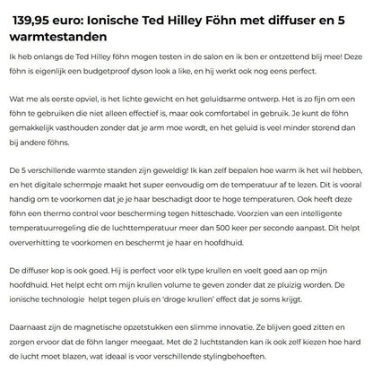 positieve review over de Ted Hilley ionische föhn met diffuser, waarin de krachtige motor, vijf warmtestanden, ThermoControl, diffuser en het lichte gewicht worden beoordeeld.